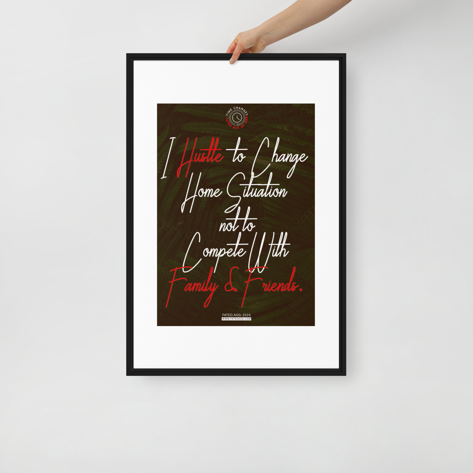 Hustle to change home situation Framed canvas